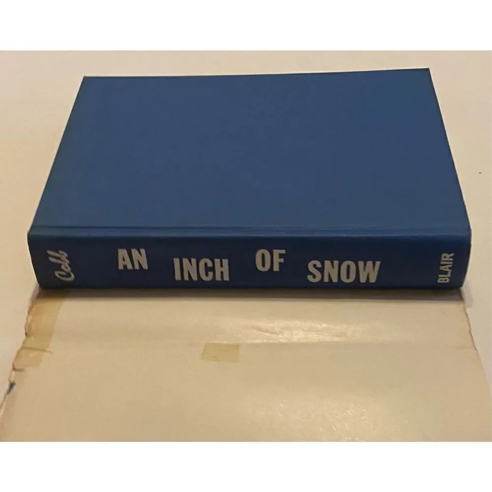 AN INCH OF SNOW by WILLIAM E. COBB (1964) Vintage Hardback w/Dust Jacket 1st